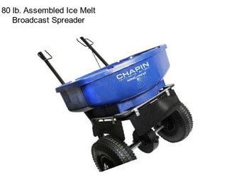 80 lb. Assembled Ice Melt Broadcast Spreader