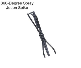 360-Degree Spray Jet on Spike