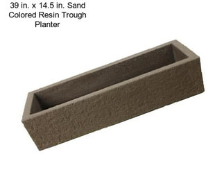 39 in. x 14.5 in. Sand Colored Resin Trough Planter