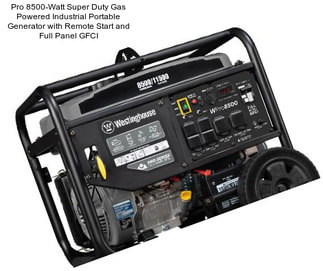 Pro 8500-Watt Super Duty Gas Powered Industrial Portable Generator with Remote Start and Full Panel GFCI