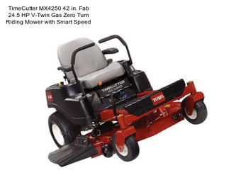 TimeCutter MX4250 42 in. Fab 24.5 HP V-Twin Gas Zero Turn Riding Mower with Smart Speed