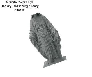 Granite Color High Density Resin Virgin Mary Statue