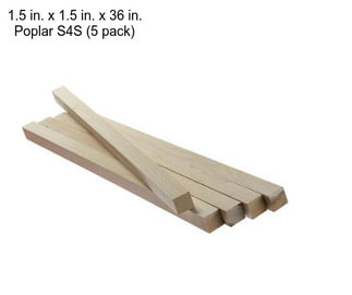 1.5 in. x 1.5 in. x 36 in. Poplar S4S (5 pack)