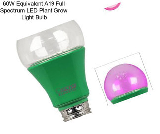 60W Equivalent A19 Full Spectrum LED Plant Grow Light Bulb