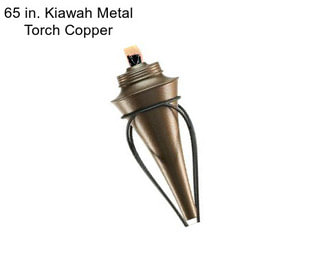 65 in. Kiawah Metal Torch Copper