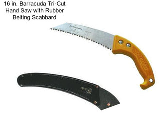 16 in. Barracuda Tri-Cut Hand Saw with Rubber Belting Scabbard