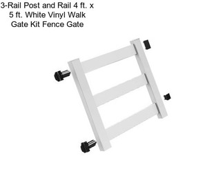 3-Rail Post and Rail 4 ft. x 5 ft. White Vinyl Walk Gate Kit Fence Gate