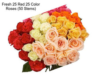 Fresh 25 Red 25 Color Roses (50 Stems)