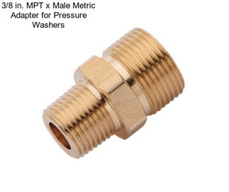 3/8 in. MPT x Male Metric Adapter for Pressure Washers