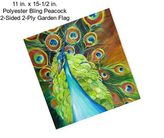 11 in. x 15-1/2 in. Polyester Bling Peacock 2-Sided 2-Ply Garden Flag