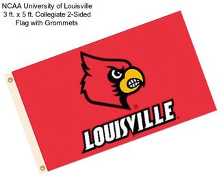 NCAA University of Louisville 3 ft. x 5 ft. Collegiate 2-Sided Flag with Grommets