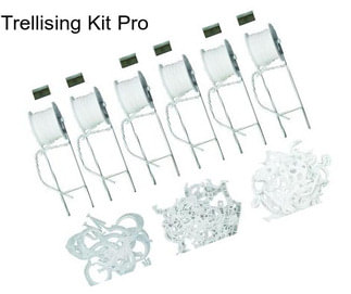 Trellising Kit Pro