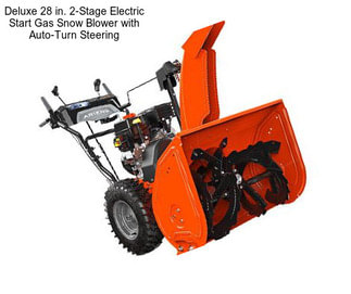 Deluxe 28 in. 2-Stage Electric Start Gas Snow Blower with Auto-Turn Steering