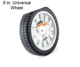 8 in. Universal Wheel