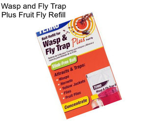 Wasp and Fly Trap Plus Fruit Fly Refill