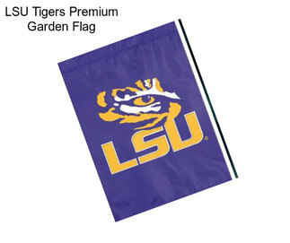 LSU Tigers Premium Garden Flag