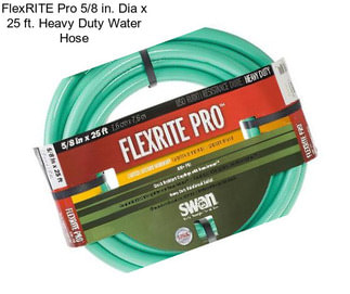 FlexRITE Pro 5/8 in. Dia x 25 ft. Heavy Duty Water Hose