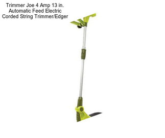 Trimmer Joe 4 Amp 13 in. Automatic Feed Electric Corded String Trimmer/Edger