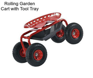 Rolling Garden Cart with Tool Tray