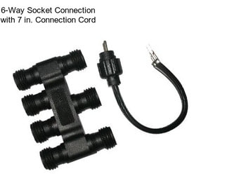 6-Way Socket Connection with 7 in. Connection Cord