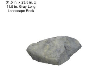 31.5 in. x 23.5 in. x 11.5 in. Gray Long Landscape Rock