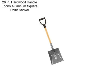 28 in. Hardwood Handle Econo Aluminum Square Point Shovel