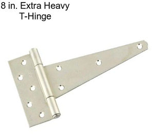 8 in. Extra Heavy T-Hinge