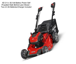 XD 21 in. 82-Volt Battery Power Self Propelled Walk Behind Lawn Mower - Two 2.0 Ah Batteries/Charger Included