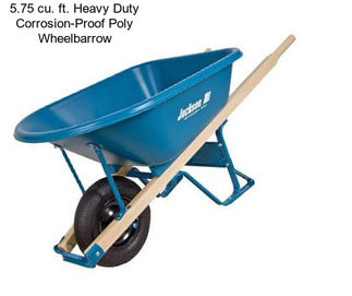 5.75 cu. ft. Heavy Duty Corrosion-Proof Poly Wheelbarrow