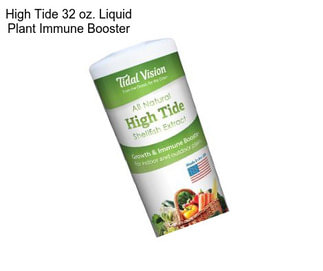 High Tide 32 oz. Liquid Plant Immune Booster