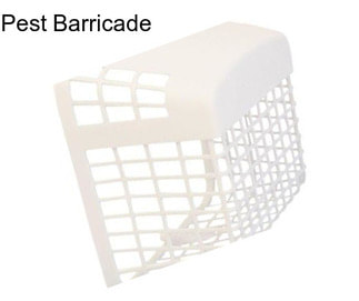 Pest Barricade