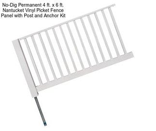 No-Dig Permanent 4 ft. x 6 ft. Nantucket Vinyl Picket Fence Panel with Post and Anchor Kit