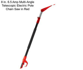 8 in. 6.5 Amp Multi-Angle Telescopic Electric Pole Chain Saw in Red