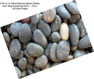 0.50 cu. ft. Mixed Mexican Beach Pebble 40 lb. Bag Unpolished 5/8 in. - 7/8 in. (20-Pack Pallet)