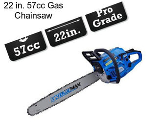 22 in. 57cc Gas Chainsaw