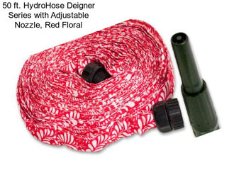 50 ft. HydroHose Deigner Series with Adjustable Nozzle, Red Floral