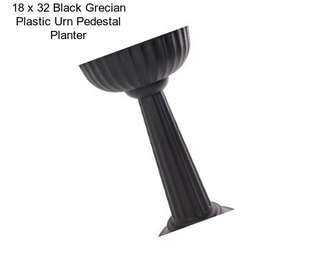 18 x 32 Black Grecian Plastic Urn Pedestal Planter