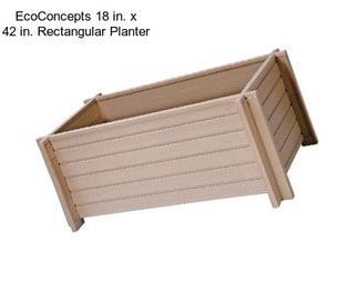 EcoConcepts 18 in. x 42 in. Rectangular Planter