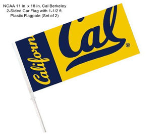 NCAA 11 in. x 18 in. Cal Berkeley 2-Sided Car Flag with 1-1/2 ft. Plastic Flagpole (Set of 2)