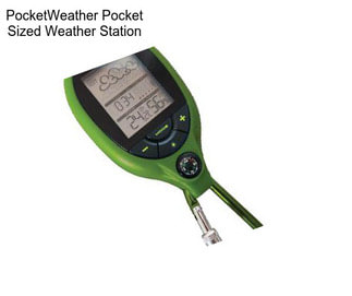 PocketWeather Pocket Sized Weather Station