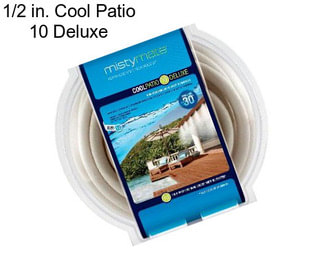 1/2 in. Cool Patio 10 Deluxe