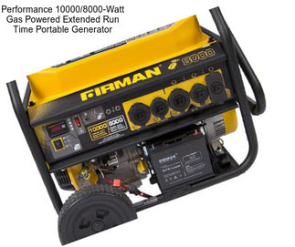 Performance 10000/8000-Watt Gas Powered Extended Run Time Portable Generator