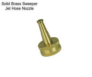 Solid Brass Sweeper Jet Hose Nozzle