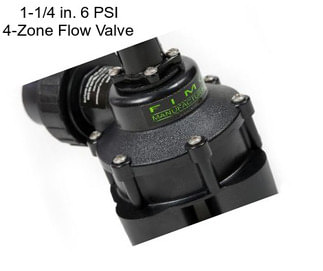 1-1/4 in. 6 PSI 4-Zone Flow Valve