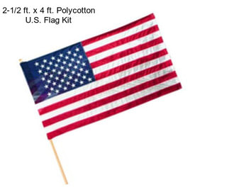 2-1/2 ft. x 4 ft. Polycotton U.S. Flag Kit