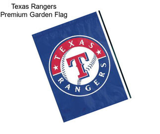 Texas Rangers Premium Garden Flag