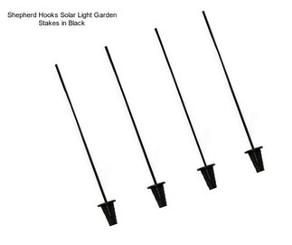 Shepherd Hooks Solar Light Garden Stakes in Black