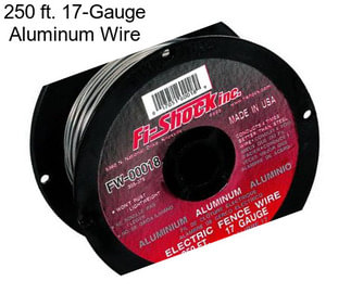 250 ft. 17-Gauge Aluminum Wire