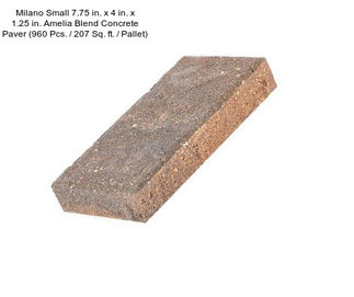 Milano Small 7.75 in. x 4 in. x 1.25 in. Amelia Blend Concrete Paver (960 Pcs. / 207 Sq. ft. / Pallet)