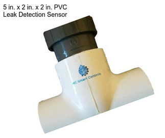 5 in. x 2 in. x 2 in. PVC Leak Detection Sensor